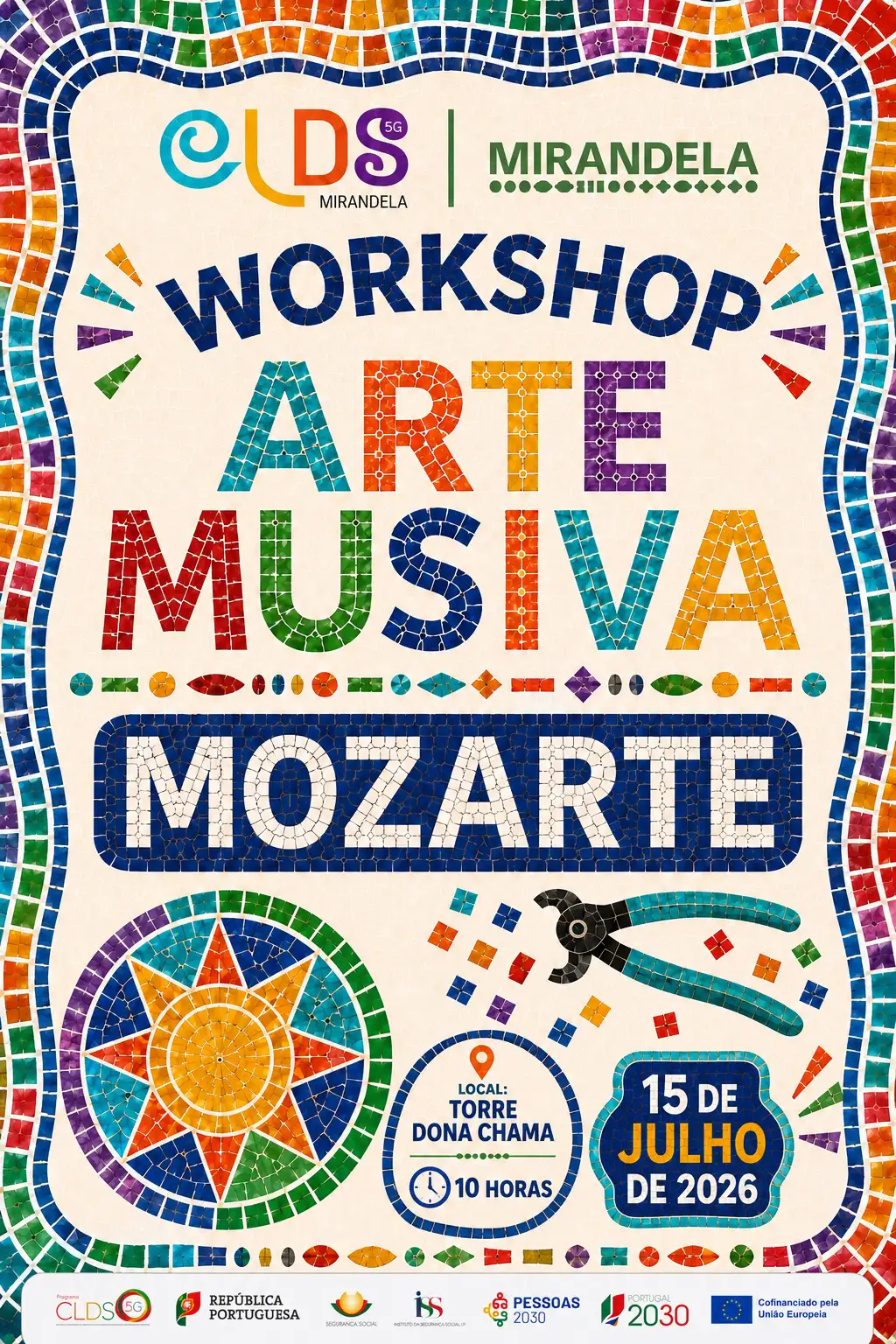 O CLDS 5G promove em Torre de Dona Chama Workshop de Arte Musiva "Mozarte" em Julho